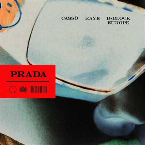 play prada by castle|Cassö x Raye x D Block Europe .